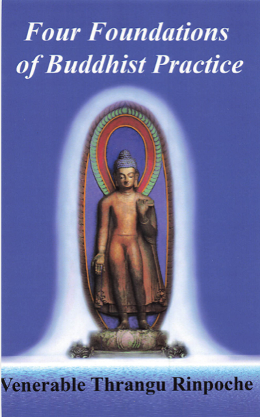 Four Foundations of Buddhist Practice (PDF)